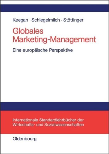 Globales Marketing-Management: Eine europäische Perspektive