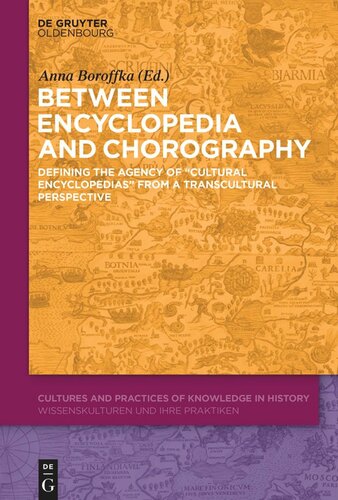 Between Encyclopedia and Chorography: Defining the Agency of “Cultural Encyclopedias” from a Transcultural Perspective
