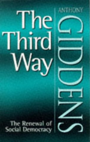 The Third Way: The Renewal of Social Democracy