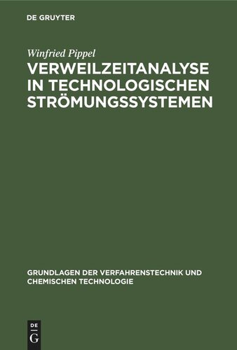 Verweilzeitanalyse in technologischen Strömungssystemen