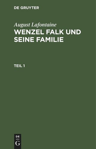Wenzel Falk und seine Familie: Teil 1