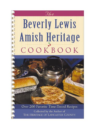 The Beverly Lewis Amish Heritage Cookbook