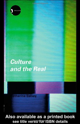Culture and the Real: Theorizing Cultural Criticism