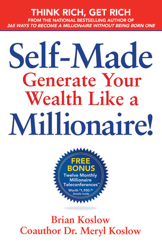 Self-Made: Generate Your Wealth Like a Millionaire!
