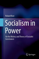 Socialism in Power: On the History and Theory of Socialist Governance