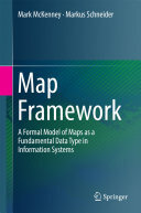 Map Framework: A Formal Model of Maps as a Fundamental Data Type in Information Systems