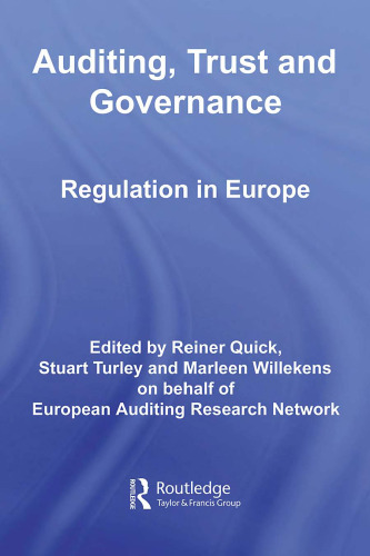 Auditing, Trust and Governance: Developing Regulation in Europe