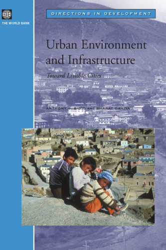 Urban Environment and Infrastructure: Toward Livable Cities
