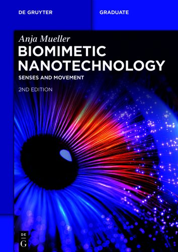 Biomimetic Nanotechnology: Senses and Movement