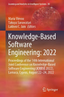 Knowledge-Based Software Engineering: 2022: Proceedings of the 14th International Joint Conference on Knowledge-Based Software Engineering (JCKBSE 2022), Larnaca, Cyprus, August 22-24, 2022