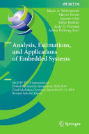 Analysis, Estimations, and Applications of Embedded Systems: 6th IFIP TC 10 International Embedded Systems Symposium, IESS 2019, Friedrichshafen, Germany, September 9–11, 2019, Revised Selected Papers