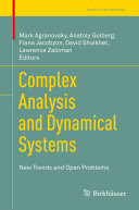 Complex Analysis and Dynamical Systems: New Trends and Open Problems