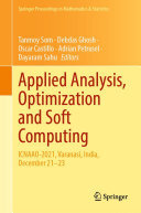 Applied Analysis, Optimization and Soft Computing: ICNAAO-2021, Varanasi, India, December 21–23