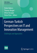 German-Turkish Perspectives on IT and Innovation Management: Challenges and Approaches