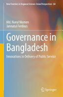 Governance in Bangladesh: Innovations in Delivery of Public Service