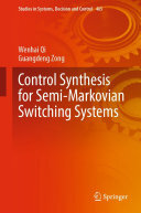 Control Synthesis for Semi-Markovian Switching Systems