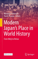 Modern Japan’s Place in World History: From Meiji to Reiwa