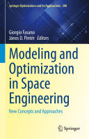 Modeling and Optimization in Space Engineering: New Concepts and Approaches