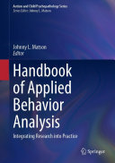 Handbook of Applied Behavior Analysis: Integrating Research into Practice