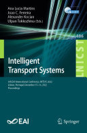 Intelligent Transport Systems: 6th EAI International Conference, INTSYS 2022, Lisbon, Portugal, December 15-16, 2022, Proceedings