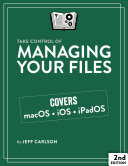 Take Control of Managing Your Files, 2nd Edition