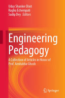 Engineering Pedagogy: A Collection of Articles in Honor of Prof. Amitabha Ghosh