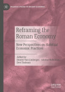 Reframing the Roman Economy: New Perspectives on Habitual Economic Practices