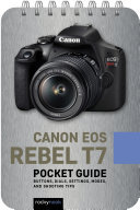 Canon EOS Rebel T7: Pocket Guide