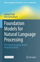 Foundation Models for Natural Language Processing: Pre-trained Language Models Integrating Media