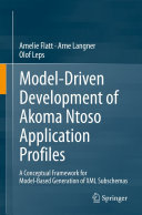 Model-Driven Development of Akoma Ntoso Application Profiles: A Conceptual Framework for Model-Based Generation of XML Subschemas