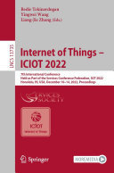 Internet of Things – ICIOT 2022: 7th International Conference, Held as Part of the Services Conference Federation, SCF 2022, Honolulu, HI, USA, December 10–14, 2022, Proceedings