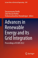 Advances in Renewable Energy and Its Grid Integration: Proceedings of ICAER 2022