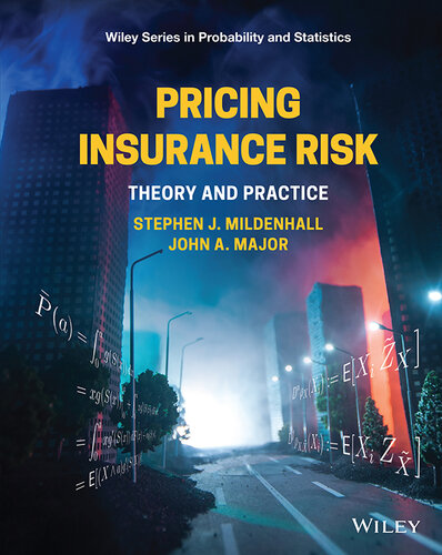 Pricing Insurance Risk: Theory and Practice