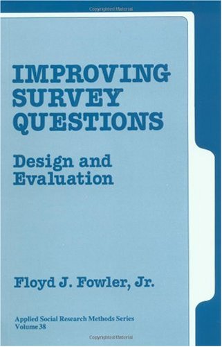 Improving Survey Questions: Design and Evaluation