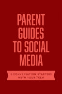 Parent Guides to Social Media: 5 Conversation Starters: Teen FOMO / Influencers / Instagram / TikTok / YouTube