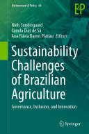 Sustainability Challenges of Brazilian Agriculture: Governance, Inclusion, and Innovation