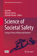Science of Societal Safety: Living at Times of Risks and Disasters
