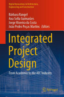 Integrated Project Design: From Academia to the AEC Industry