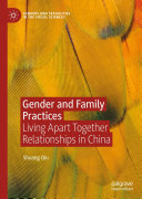 Gender and Family Practices: Living Apart Together Relationships in China