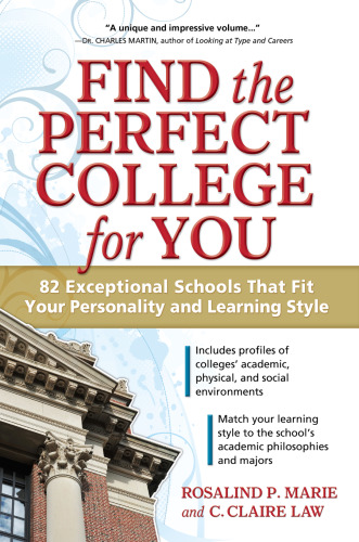 Find the Perfect College for You: 82 Exceptional Schools That Fit Your Personality and Learning Style