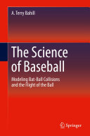The Science of Baseball: Modeling Bat-Ball Collisions and the Flight of the Ball