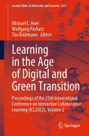 Learning in the Age of Digital and Green Transition: Proceedings of the 25th International Conference on Interactive Collaborative Learning (ICL2022), Volume 2