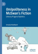 (Im)politeness in McEwan’s Fiction: Literary Pragma-Stylistics