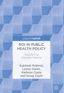 ROI in Public Health Policy: Supporting Decision Making