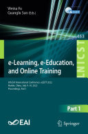 e-Learning, e-Education, and Online Training: 8th EAI International Conference, eLEOT 2022, Harbin, China, July 9–10, 2022, Proceedings, Part I