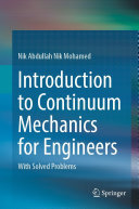 Introduction to Continuum Mechanics for Engineers: With Solved Problems