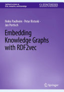 Embedding Knowledge Graphs with RDF2vec