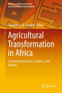 Agricultural Transformation in Africa: Contemporary Issues, Empirics, and Policies