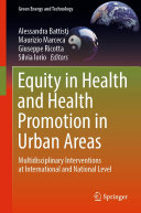 Equity in Health and Health Promotion in Urban Areas: Multidisciplinary Interventions at International and National Level