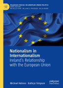 Nationalism in Internationalism: Ireland's Relationship with the European Union